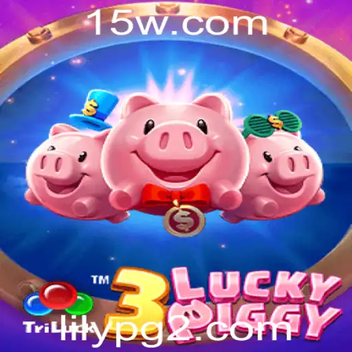 Descubra o Mundo Emocionante de 3LUCKYPIGGY: Seu Guia Completo com LilyPG